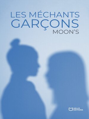 cover image of Les méchants garçons